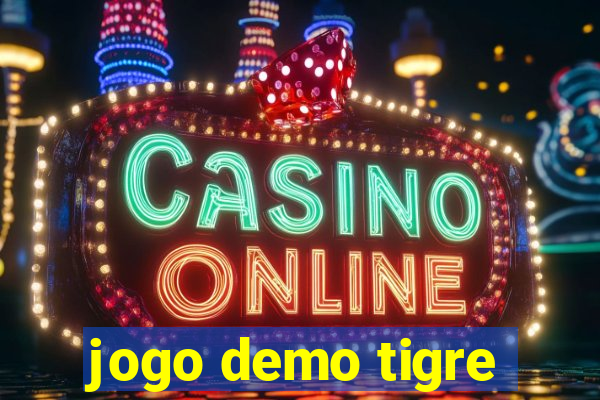 jogo demo tigre